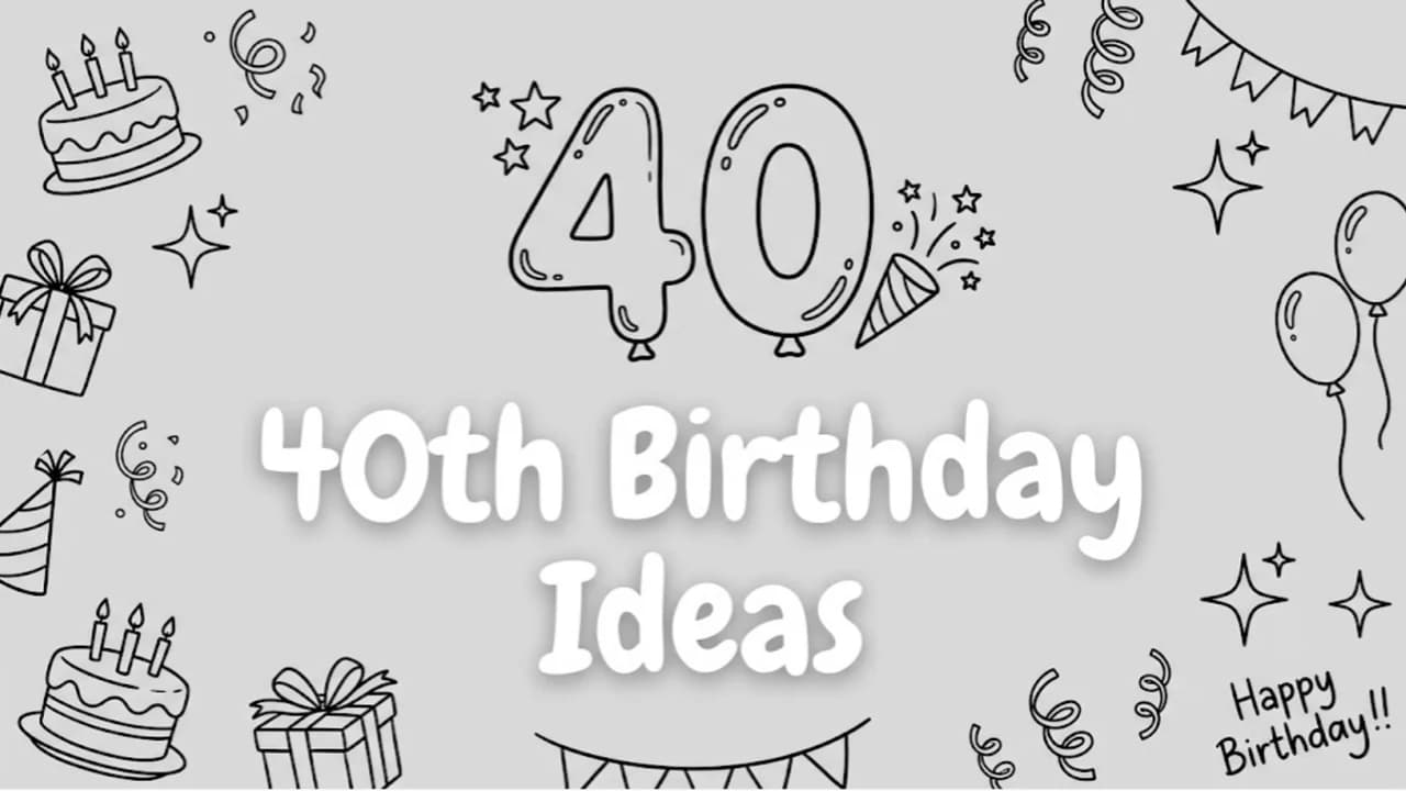40th Birthday Ideas: 40 Things to Do for Your 40th on Any Budget (2026)