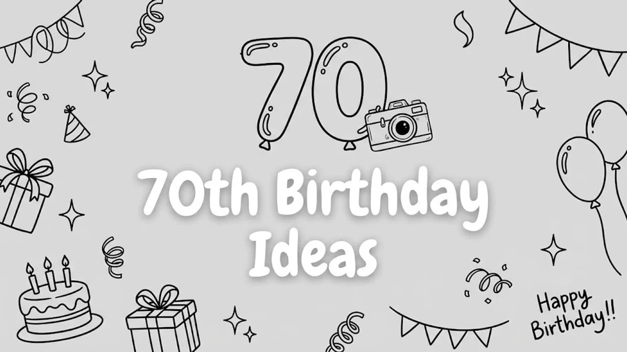 70th Birthday Ideas: 38 Ways to Celebrate on Any Budget (2026)