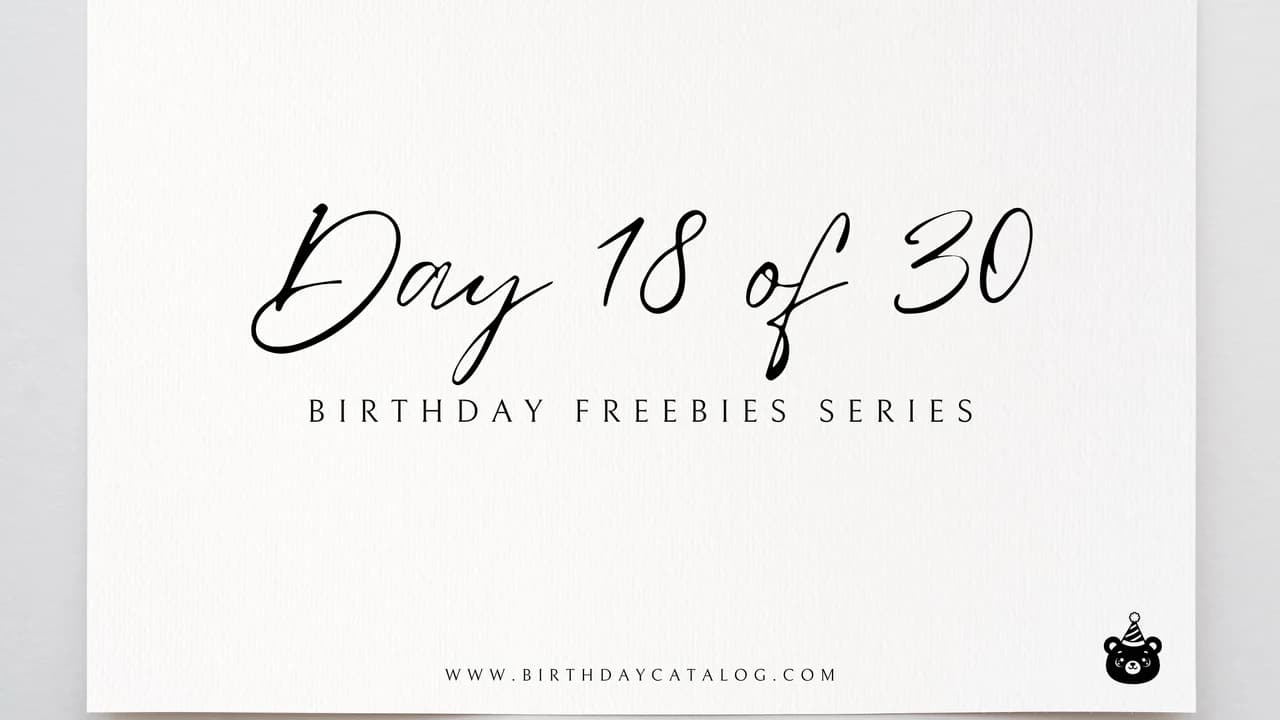Day 18 Birthday Freebies (2026): European Wax Center, CVS & Alamo Drafthouse