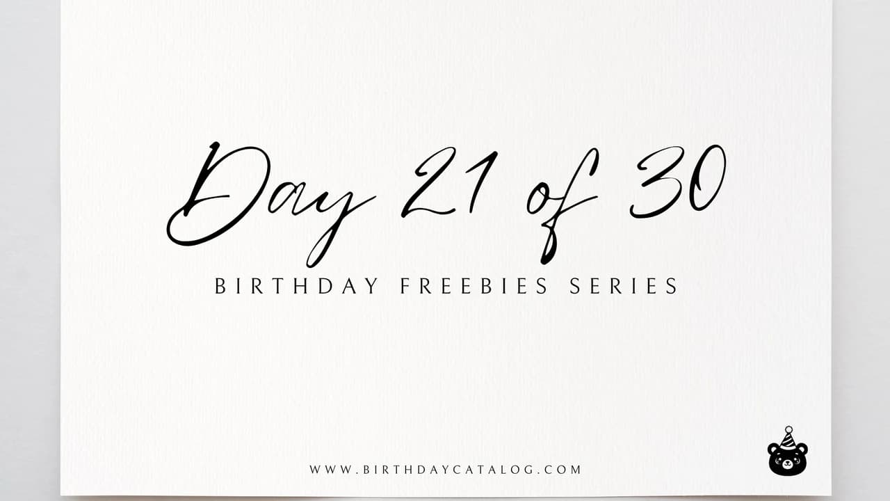 Day 21 Birthday Freebies (2026): Kylie Cosmetics, Meijer & Marriott Points