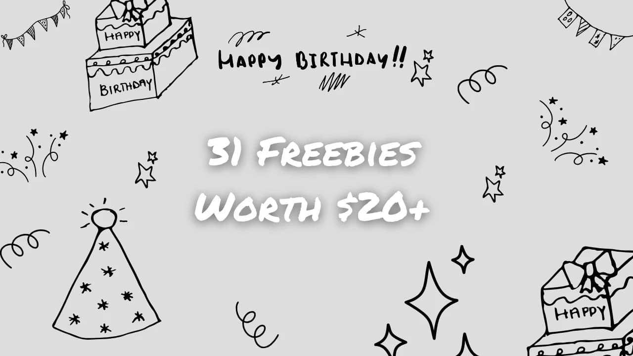 31 Birthday Freebies Worth $20+ in 2026 (Ranked by Value)