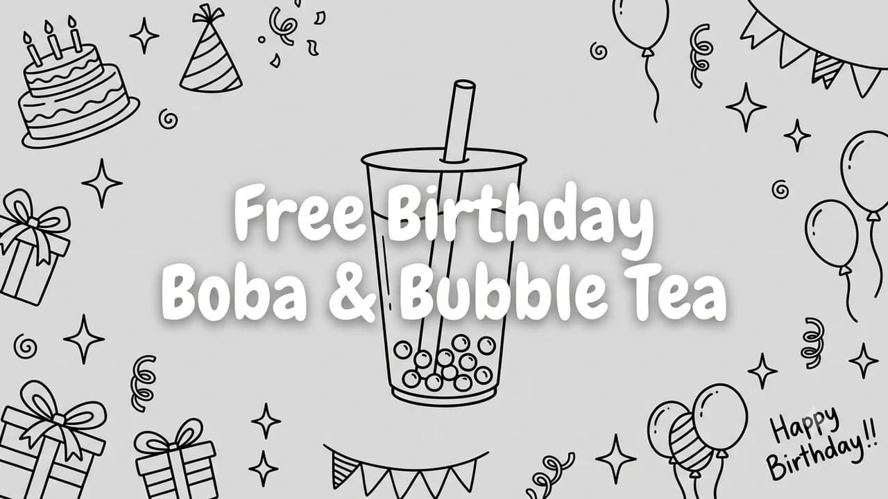 Free Birthday Boba & Bubble Tea: 9 Ways to Celebrate (2026)