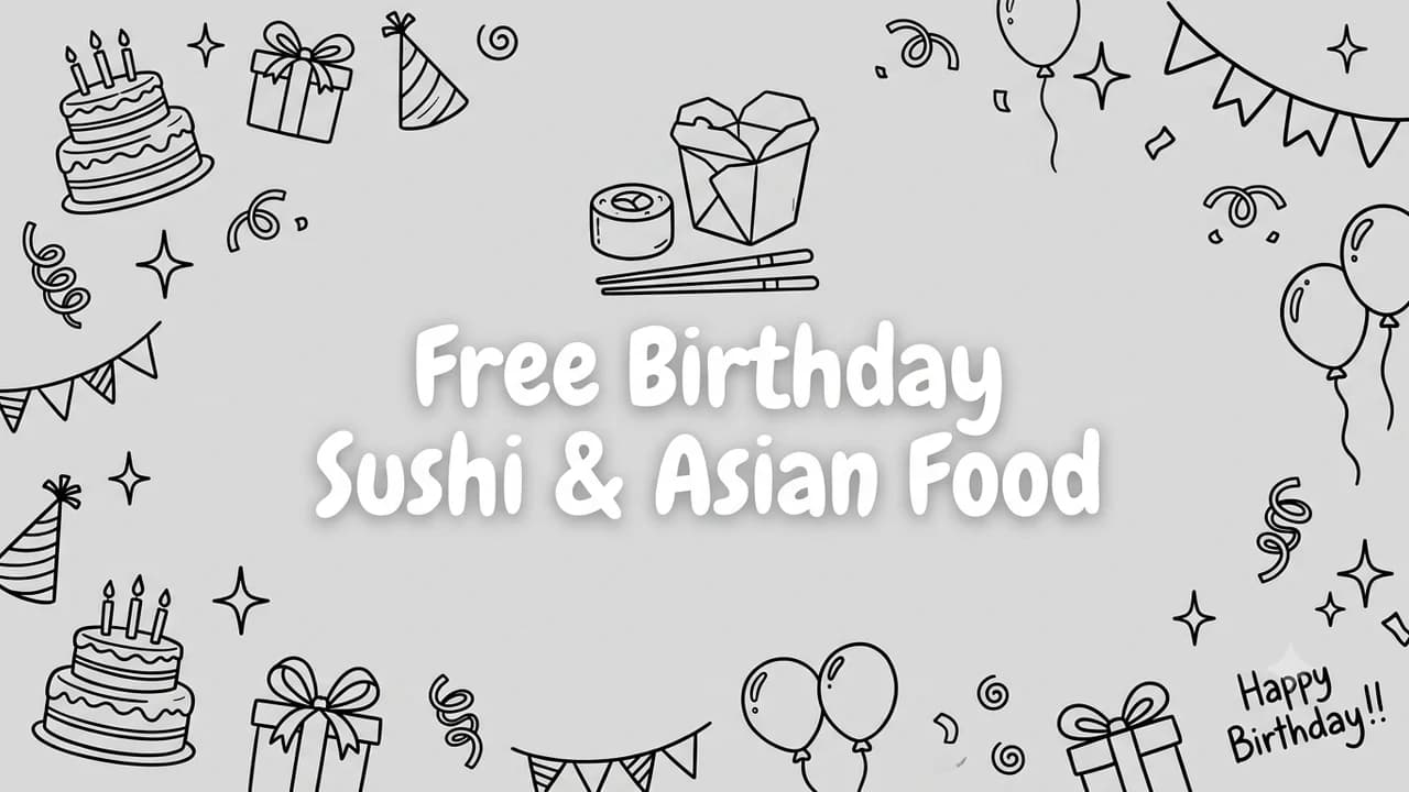 Free Birthday Sushi & Asian Food: 24 Ways to Celebrate (2026)