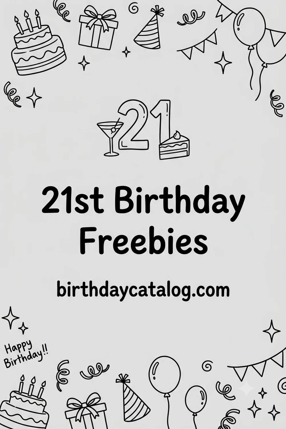 21st Birthday Freebies: Free Drinks, Food & More (2026)