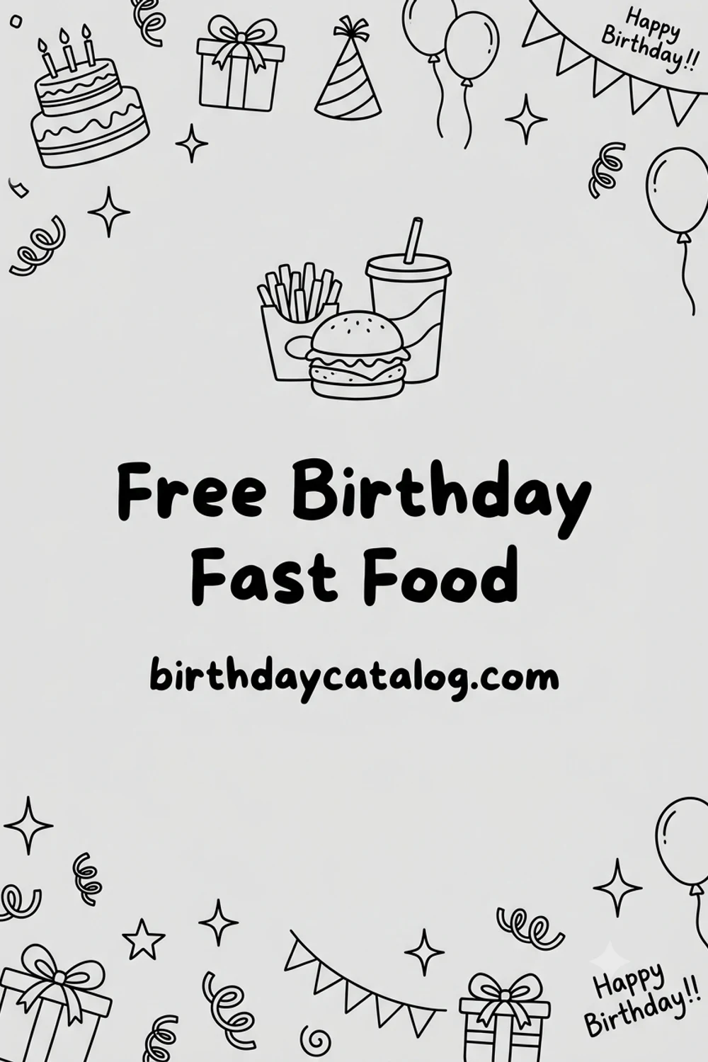 Free Birthday Fast Food: 30+ Ways to Celebrate (2026)