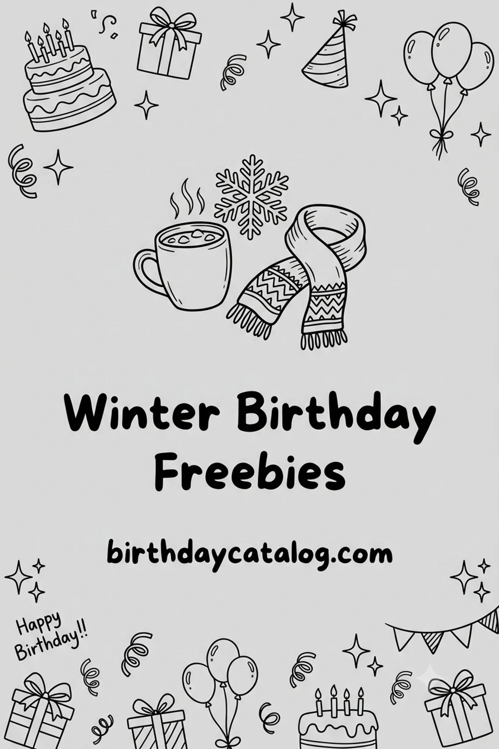 Winter Birthday Freebies (2026): Free Food, Coffee & Treats